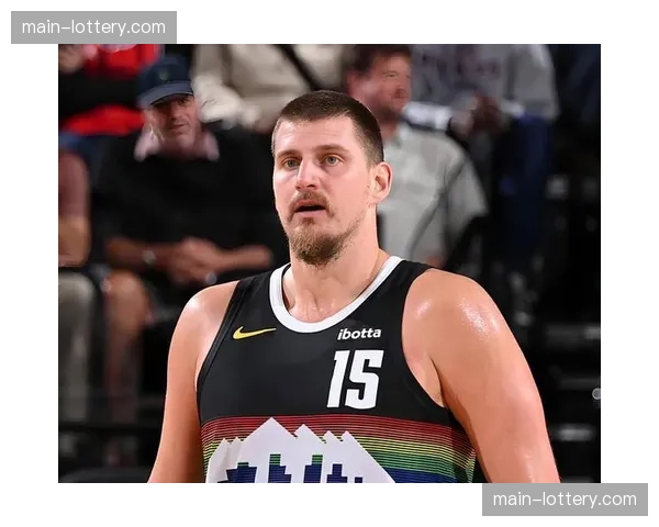 约基奇伤后复出状态起伏明显 单场10失误暴露传球线路被预判